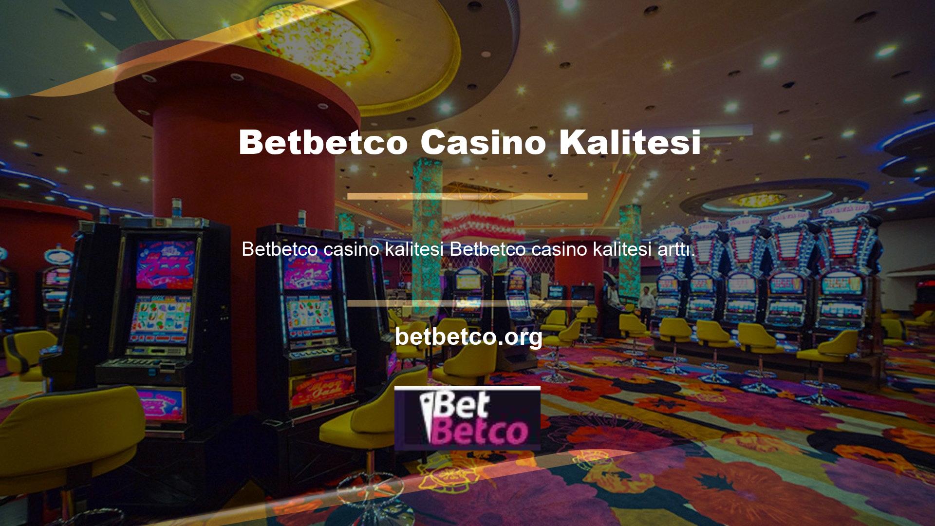Betbetco casino kalite casino ilk kaliteli site casino lisansı gerektirir